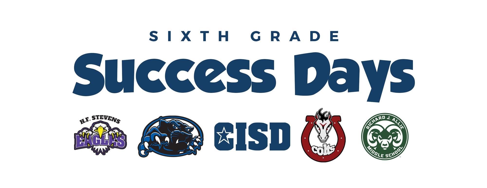 Sixth Grade Success Days with middle school logos